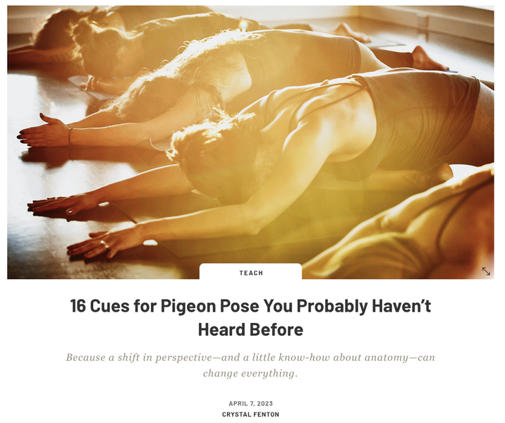 16 Cues for Pigeon Pose You Probably Haven’t Heard Before - feature in Crystal Fenton's Article