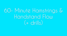 画像をギャラリービューアに読み込む, 60- Minute Hamstring &amp; Handstand Class (+ drills)